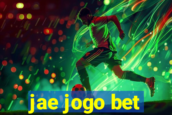 jae jogo bet